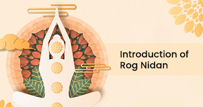 Introduction of Rog Nidan